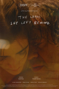 The Chaos She Left Behind (To Chaos Pou Afise Piso Tis)