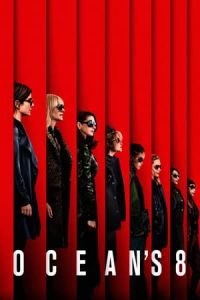 Ocean’s Eight (Oceans 8)
