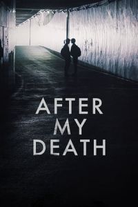 After My Death (Joi manheun sonyeo)