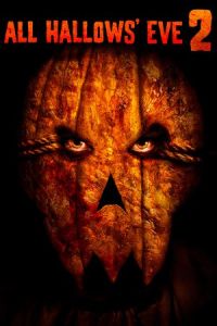 All Hallows’ Eve 2 