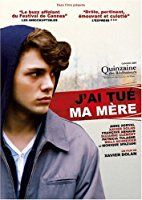I Killed My Mother (J’ai tue ma mere)