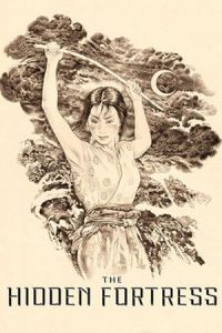 The Hidden Fortress (Kakushi-toride no san-akunin)
