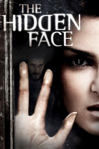 The Hidden Face (La cara oculta)