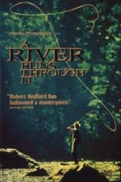A River Runs Through It