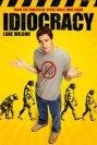 Idiocracy