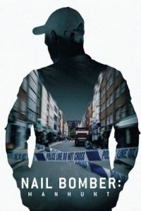 Nail Bomber: Manhunt (The Nailbomber)