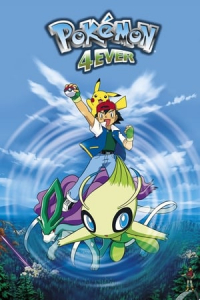 Pokemon 4Ever: Celebi – Voice of the Forest
