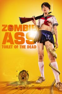 Zombie Ass: The Toilet of the Dead (Zonbi asu)