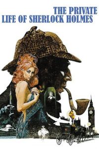The Private Life of Sherlock Holmes