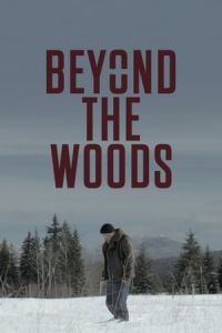 Beyond the Woods (Beyond The Woods)