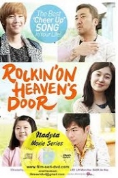 Rockin’ on Heaven’s Door (Tteu-geoun ann-yeong)