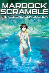 Mardock Scramble: The Second Combustion (Marudukku sukuranburu: Nenshou)