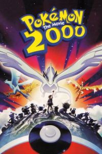 Pokemon: The Movie 2000 (Gekijo-ban poketto monsuta: Maboroshi no pokemon: Rugia bakutan)