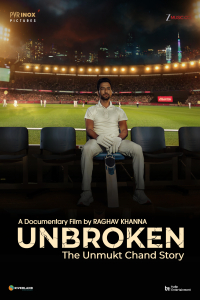 Unbroken: The Unmukt Chand Story