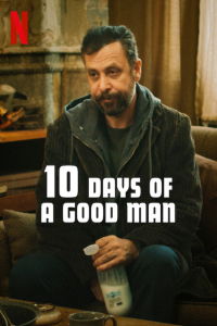 10 Days of a Good Man (Iyi Adamin 10 Gunu)