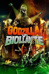 Godzilla vs. Biollante (Gojira vs. Biorante)