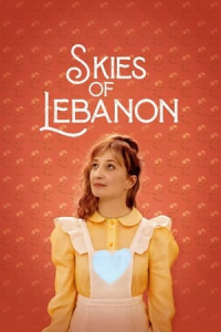 Skies of Lebanon (Sous le ciel d’Alice)