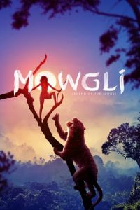 Mowgli: Legend of the Jungle (Mowgli)