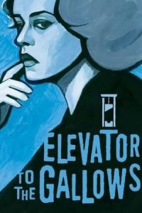 Elevator to the Gallows (Ascenseur pour l’echafaud)