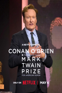 Conan O’Brien: The Kennedy Center Mark Twain Prize for American Humor