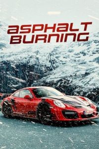 Asphalt Burning (BArning 3)