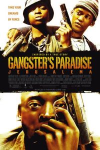 Gangster’s Paradise: Jerusalema (Jerusalema)