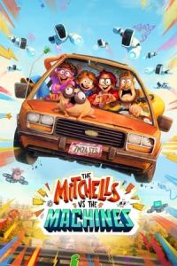 The Mitchells vs the Machines (The Mitchells vs. the Machines)