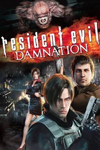 Resident Evil: Damnation (Biohazard: Damnation)