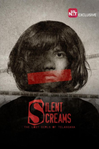 Silent Screams: The Lost Girls of Telangana