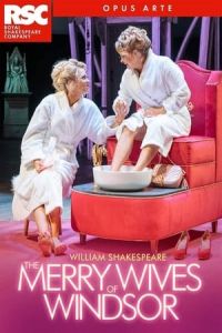 Royal Shakespeare Company: The Merry Wives of Windsor (RSC Live: The Merry Wives of Windsor)