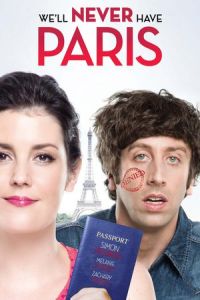 We’ll Never Have Paris 