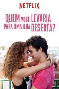 Who Would You Take to a Deserted Island? (¿A quien te llevarias a una isla desierta?)