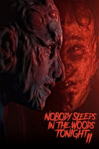 Nobody Sleeps in the Woods Tonight 2 (W lesie dzis nie zasnie nikt 2)