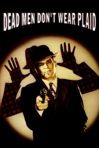 Dead Men Don’t Wear Plaid 