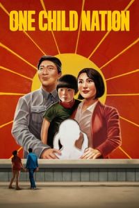 One Child Nation (Born in China)