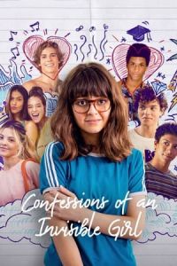 Confessions of an Invisible Girl (ConfissAes de uma Garota ExcluAda)