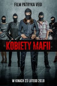 Women of Mafia (Kobiety mafii)