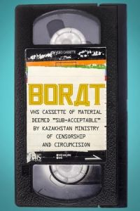 Borat: VHS Cassette of Material Deemed ‘Sub-acceptable’ by Kazakhstan Ministry of Censorship and Circumcision