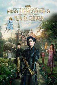 Miss Peregrine’s Home for Peculiar Children 