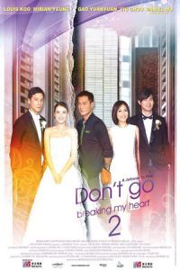 Don’t Go Breaking My Heart 2 (Dan sun nam nui 2)