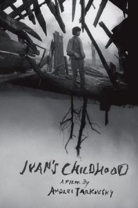 Ivan’s Childhood (Ivanovo detstvo)