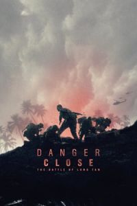 Danger Close (Danger Close: The Battle of Long Tan)