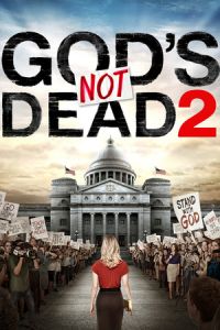 God’s Not Dead 2 