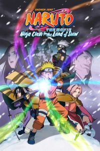 Naruto the Movie: Ninja Clash in the Land of Snow (Gekijo-ban Naruto: Daikatsugeki! Yukihime ninpocho dattebayo!!)