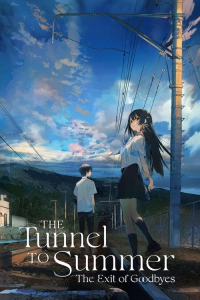 Natsu e no tunnel, Sayonara no deguchi aka The Tunnel to Summer, the Exit of Goodbyes