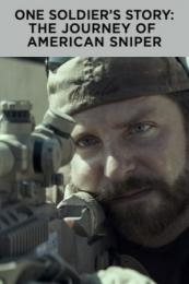 One Soldier’s Story: The Journey of American Sniper 