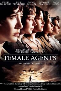 Female Agents (Les femmes de l’ombre)