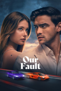 Our Fault – Culpa Nuestra