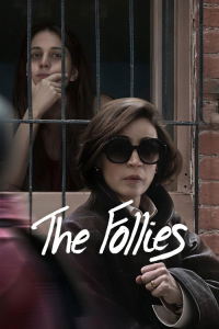 The Follies (Las Locuras)