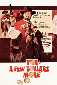 For a Few Dollars More (Per qualche dollaro in piu)
